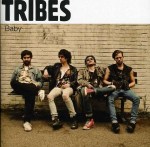 Tribes, Baby